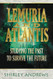 Lemuria & Atlantis: Studying the Past to Survive the Future