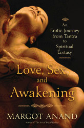 Love Sex and Awakening