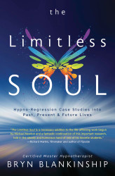 The Limitless Soul: Hypno-Regression Case Studies into Past Present