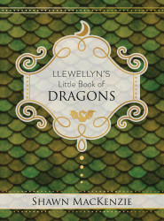 Llewellyn's Little Book of Dragons (Llewellyn's Little Books 11)