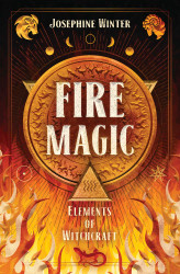 Fire Magic (Elements of Witchcraft 3)