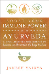 Boost Your Immune Power with Ayurveda