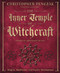 The Inner Temple of Witchcraft