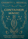 Container Magic: Spellcraft Using Sachets Bottles Poppets & Jars
