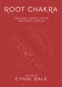 Root Chakra: Your First Energy Center Simplified and Applied
