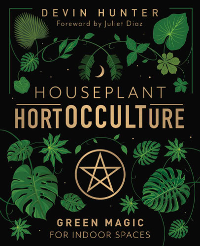 Houseplant HortOCCULTure: Green Magic for Indoor Spaces