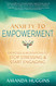 Anxiety to Empowerment: Exercises & Meditations to Stop Stressing &