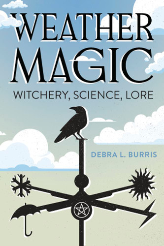 Weather Magic: Witchery Science Lore
