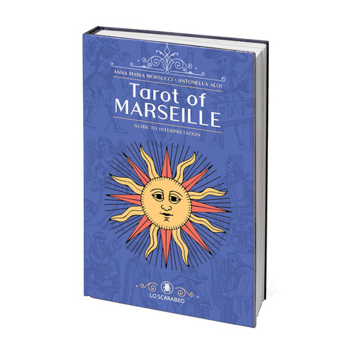 Tarot of Marseille: A Guide to Interpretation