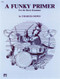 A Funky Primer for the Rock Drummer