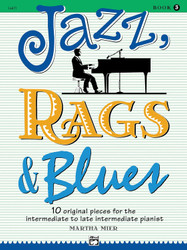 Jazz Rags & Blues Bk 3: 10 Original Pieces for the Intermediate to