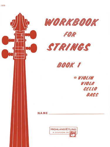 Workbook for Strings Book 1 Instrument: Violin