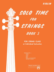 Solo Time for Strings Book 3: Violin