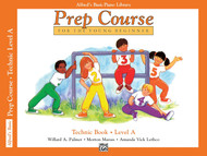 Alfred's Basic Piano Prep Course Technic Bk A: For the Young Beginner