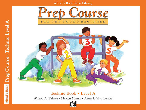 Alfred's Basic Piano Prep Course Technic Bk A: For the Young Beginner