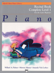 Alfred's Basic Piano Library Recital Book Complete Bk 1: For the