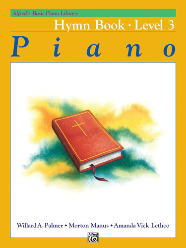 Alfred's Basic Piano Library Hymn Book Bk 3