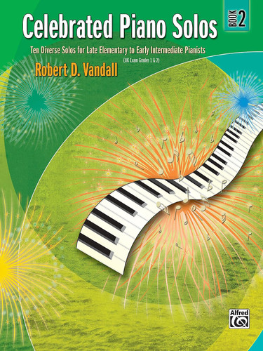 Celebrated Piano Solos Bk 2: Ten Diverse Solos for Late Elementary to