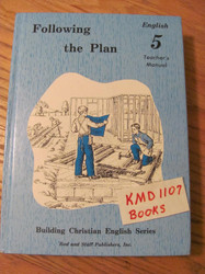 Following the Plan: English 5 Teacher's Manual