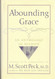 Abounding Grace An Anthology Of Wisdom