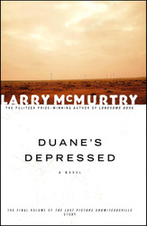 Duane's Depressed: A Novel (Last Picture Show Trilogy 3)