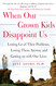 When Our Grown Kids Disappoint Us
