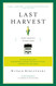 Last Harvest: From Cornfield to New Town: Real Estate Development