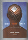 Mind Wide Open: Your Brain and the Neuroscience of Everyday Life