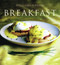 Breakfast (Williams-Sonoma Collection N.Y.)