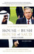 House of Bush House of Saud