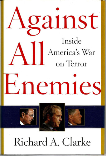 Against All Enemies: Inside America's War on Terror