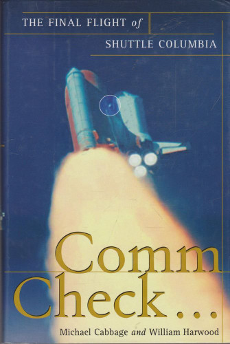 Comm Check: The Final Flight of Shuttle Columbia