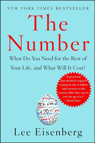 The Number: What Do You Need for the Rest of Your Life and What Will