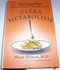 Ultrametabolism: The Simple Plan for Automatic Weight Loss