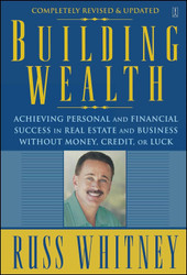 Building Wealth: Achieving Personal and Financial Success in Real