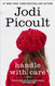 Handle with Care: A Novel