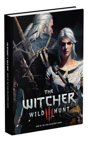 The Witcher 3: Wild Hunt Complete Edition Collector's Guide: Prima