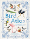 The Bird Atlas (DK Pictorial Atlases)
