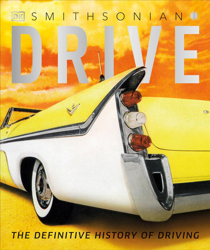 Drive (DK Definitive Visual Histories)