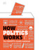 How Politics Works (DK How Stuff Works)