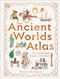 The Ancient Worlds Atlas (DK Pictorial Atlases)