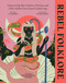 Rebel Folklore: Empowering Tales of Spirits Witches and Other Misfits