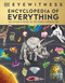 Eyewitness Encyclopedia of Everything: The Ultimate Guide to the