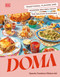 Doma: Traditional Flavors and Modern Recipes from the Balkan Diaspora