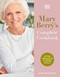 Mary Berry's Complete Cookbook: Over 650 Recipes