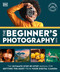 The Beginner's Photography Guide