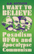 I Want to Believe: Posadism UFOs and Apocalypse Communism