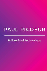 Philosophical Anthropology: Writings and Lectures volume 3