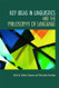 Key Ideas in Linguistics and the Philosophy of Language