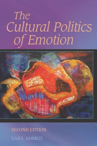 The Cultural Politics of Emotion